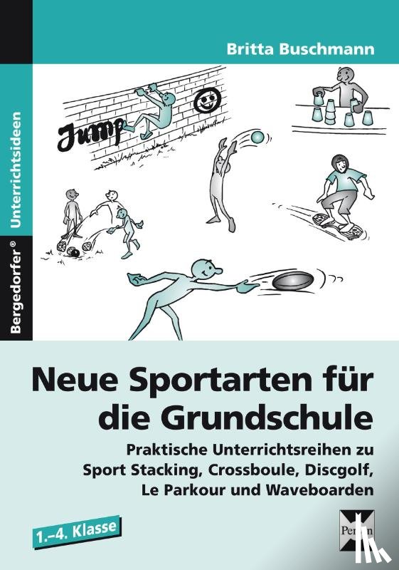 Buschmann, Britta - Neue Sportarten für die Grundschule