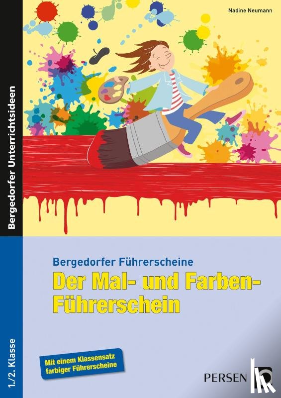 Neumann, Nadine - Der Mal- und Farben-Führerschein