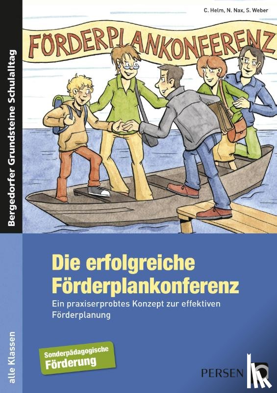 Helm, C., Nax, N, Weber, S. - Die erfolgreiche Förderplankonferenz