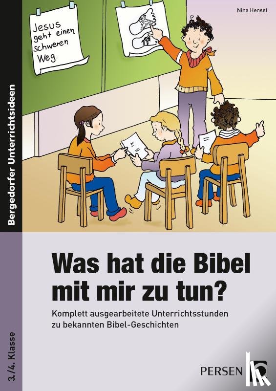Hensel, Nina - Was hat die Bibel mit mir zu tun? - 3./4. Klasse