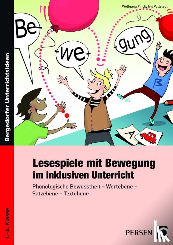 Finck, Wolfgang, Vollstedt, Iris - Lesespiele mit Bewegung im inklusiven Unterricht