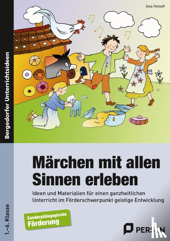 Tetzlaff, Sola - Märchen mit allen Sinnen erleben