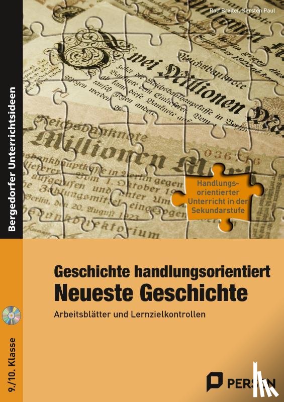 Breiter, Rolf, Paul, Karsten - Geschichte handlungsorientiert: Neueste Geschichte