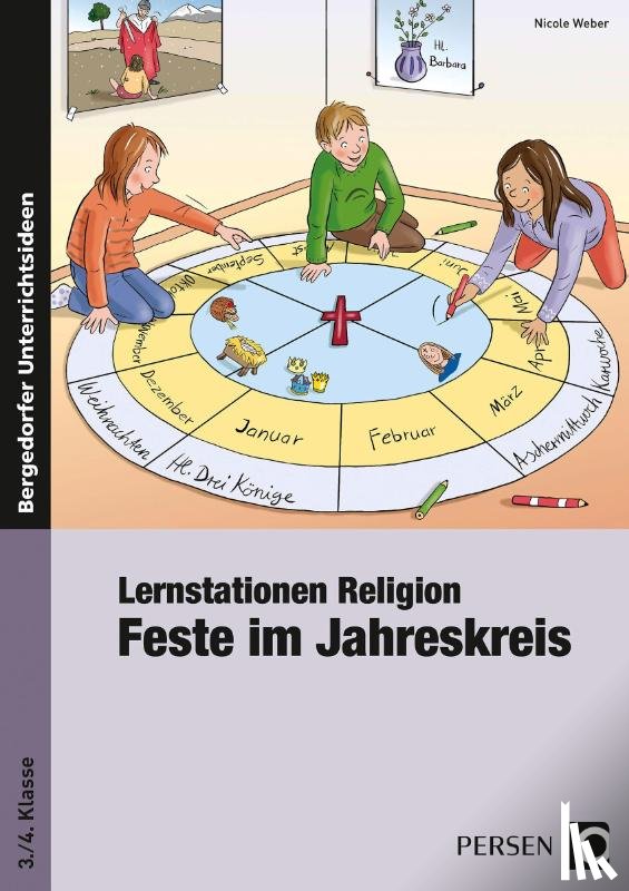 Weber, Nicole - Lernstationen Religion: Feste im Jahreskreis