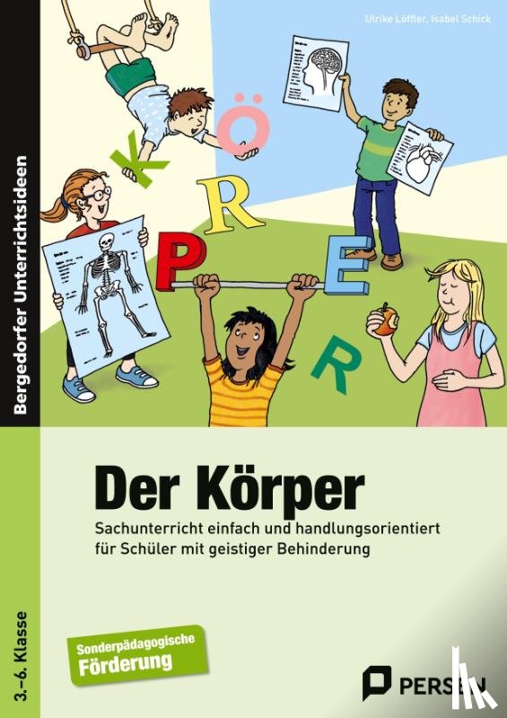 Löffler, Ulrike, Schick, Isabel - Der Körper