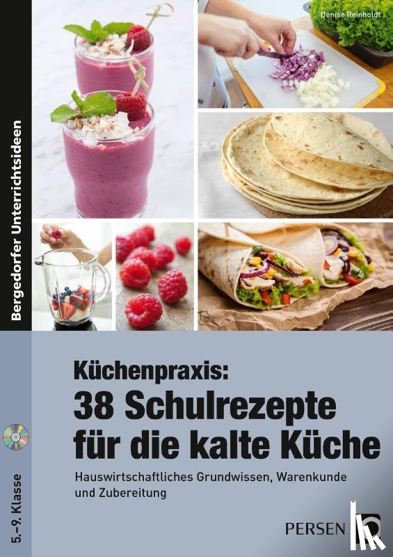 Reinholdt, Denise - Küchenpraxis: 38 Schulrezepte für die kalte Küche
