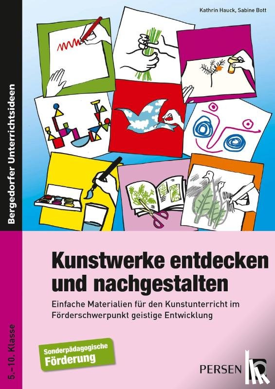 Bott, Sabine, Hauck, Kathrin - Kunstwerke entdecken und nachgestalten