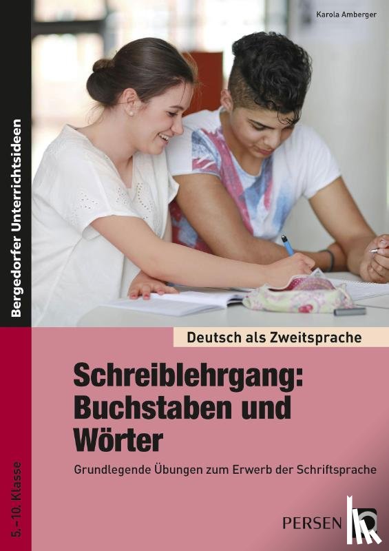 Amberger, Karola - Schreiblehrgang: Buchstaben und Wörter - Sek I