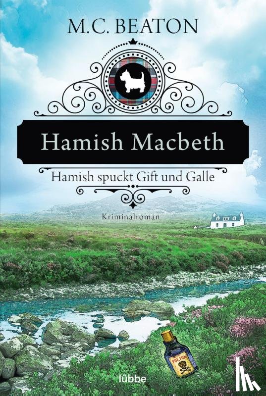 Beaton, M. C. - Hamish Macbeth spuckt Gift und Galle