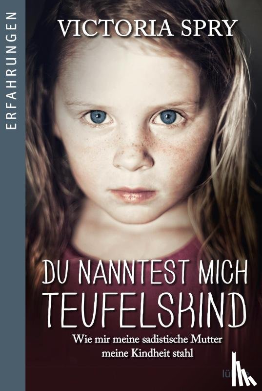 Spry, Victoria - Du nanntest mich Teufelskind