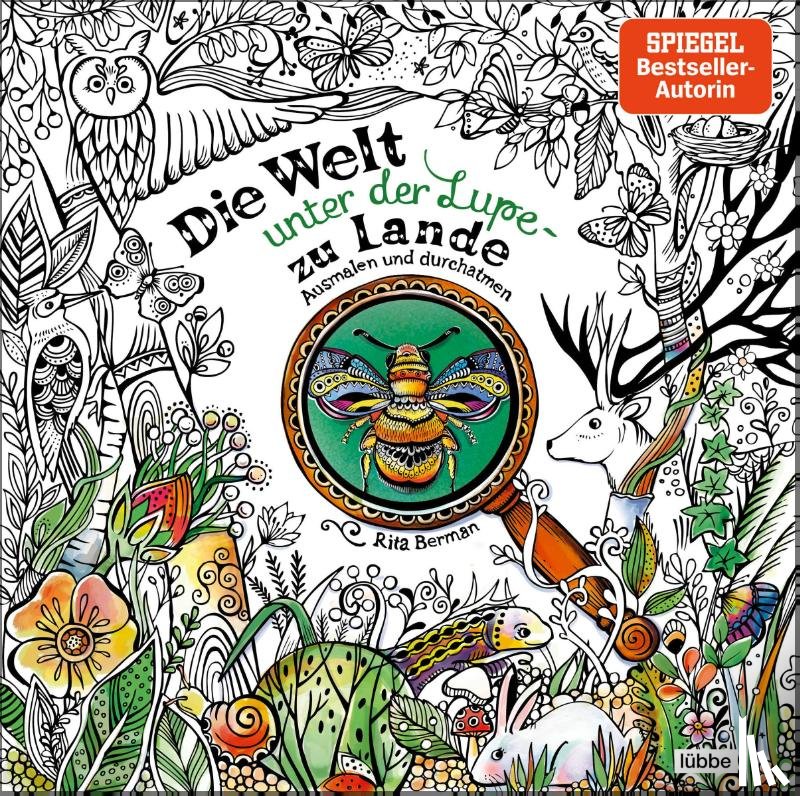 Berman, Rita - Die Welt unter der Lupe - zu Lande