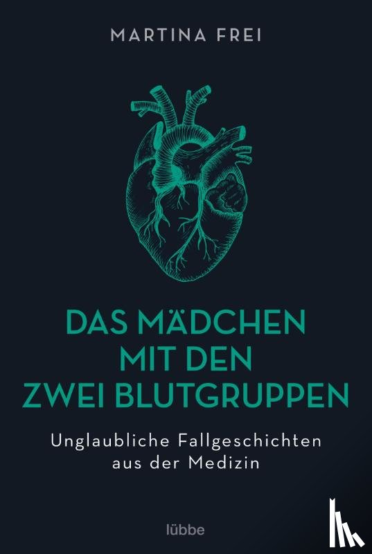 Frei, Martina - Das Mädchen mit den zwei Blutgruppen
