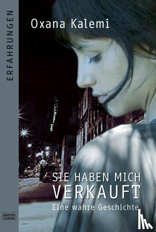 Kalemi, Oxana - Sie haben mich verkauft