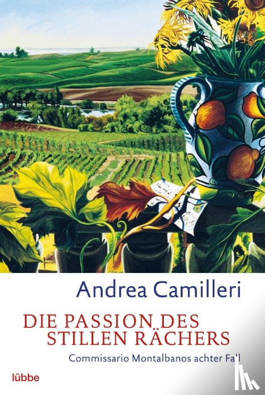 Camilleri, Andrea - Die Passion des stillen Rächers