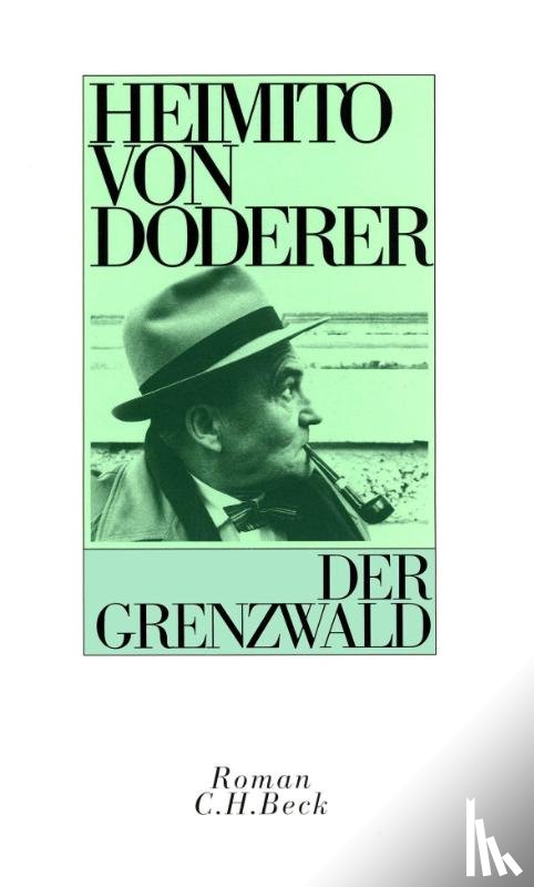 Doderer, Heimito von - Der Grenzwald