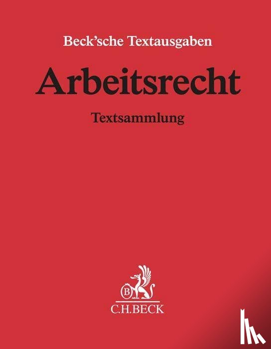  - Arbeitsrecht (mit Fortsetzungsnotierung). Inkl. 150. Ergänzungslieferung
