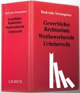  - Gewerblicher Rechtsschutz, Wettbewerbsrecht, Urheberrecht (ohne Fortsetzungsnotierung). Inkl. 78. Ergänzungslieferung