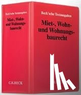  - Miet-, Wohn- und Wohnungsbaurecht (ohne Fortsetzungsnotierung). Inkl. 85. Ergänzungslieferung