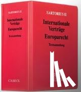 Sartorius, Carl - Sartorius II. Internationale Verträge - Europarecht (ohne Fortsetzungsnotierung). Inkl. 75. Ergänzungslieferung