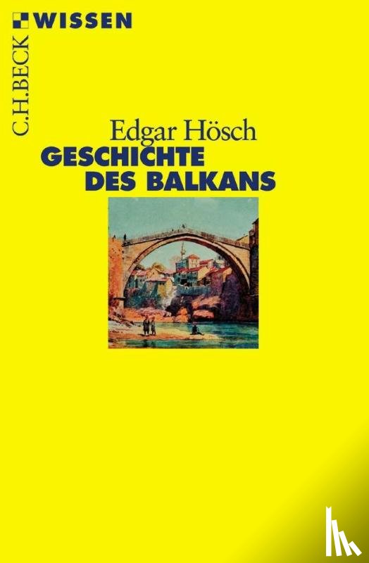 Hösch, Edgar - Geschichte des Balkans