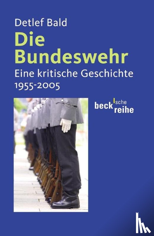 Bald, Detlef - Die Bundeswehr