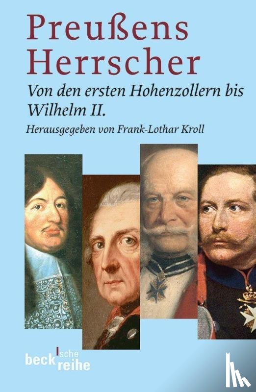  - Preußens Herrscher