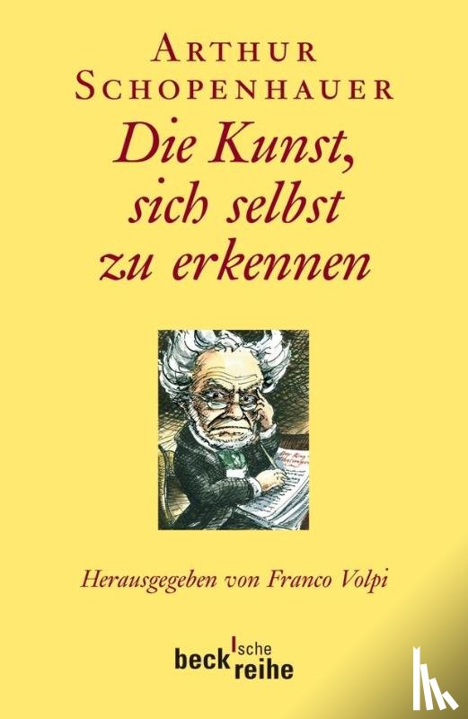 Schopenhauer, Arthur - Die Kunst, sich selbst zu erkennen