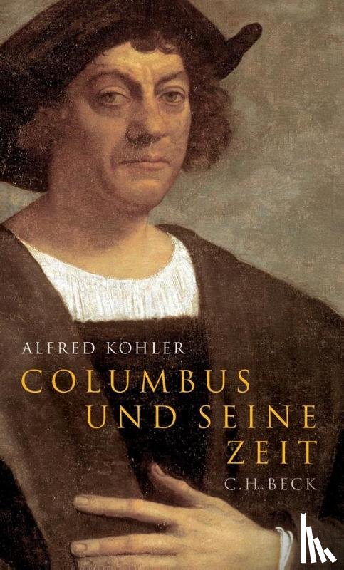 Kohler, Alfred - Columbus und seine Zeit