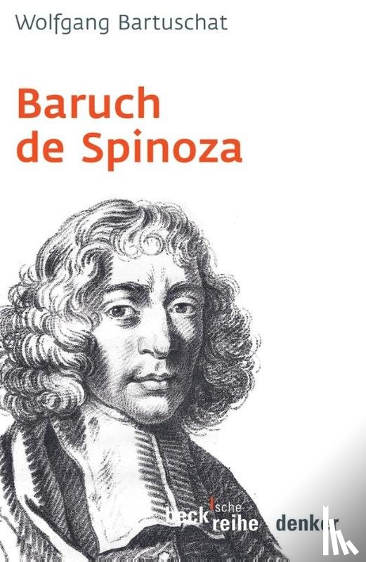 Bartuschat, Wolfgang - Baruch de Spinoza