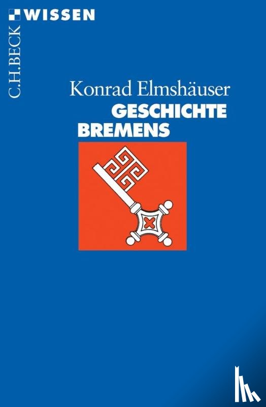 Elmshäuser, Konrad - Geschichte Bremens