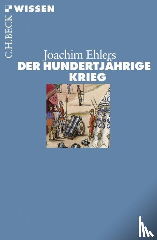 Ehlers, Joachim - Der Hundertjährige Krieg