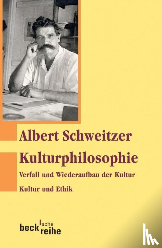 Schweitzer, Albert - Kulturphilosophie 1