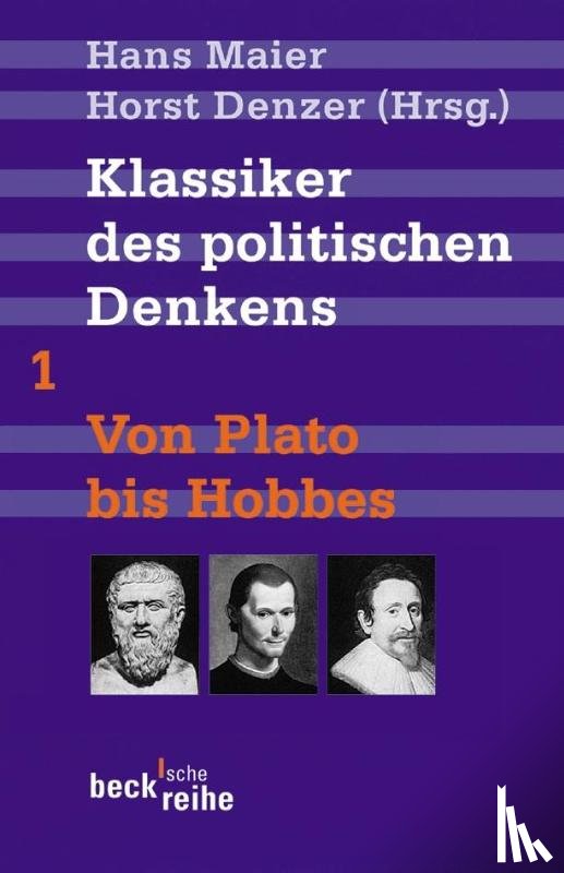  - Klassiker des politischen Denkens 01. Von Plato bis Hobbes