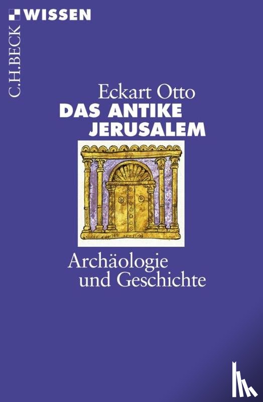 Otto, Eckart - Das antike Jerusalem
