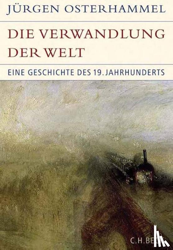 Osterhammel, Jürgen - Die Verwandlung der Welt