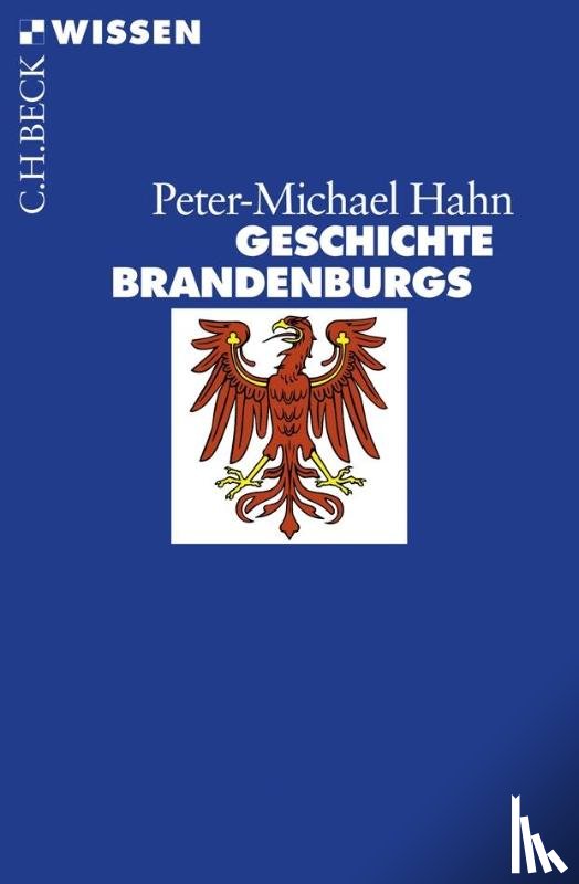 Hahn, Peter-Michael - Geschichte Brandenburgs