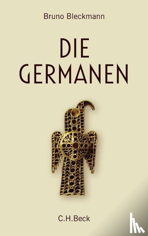 Bleckmann, Bruno - Die Germanen