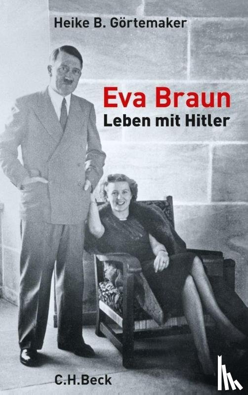 Görtemaker, Heike B. - Eva Braun