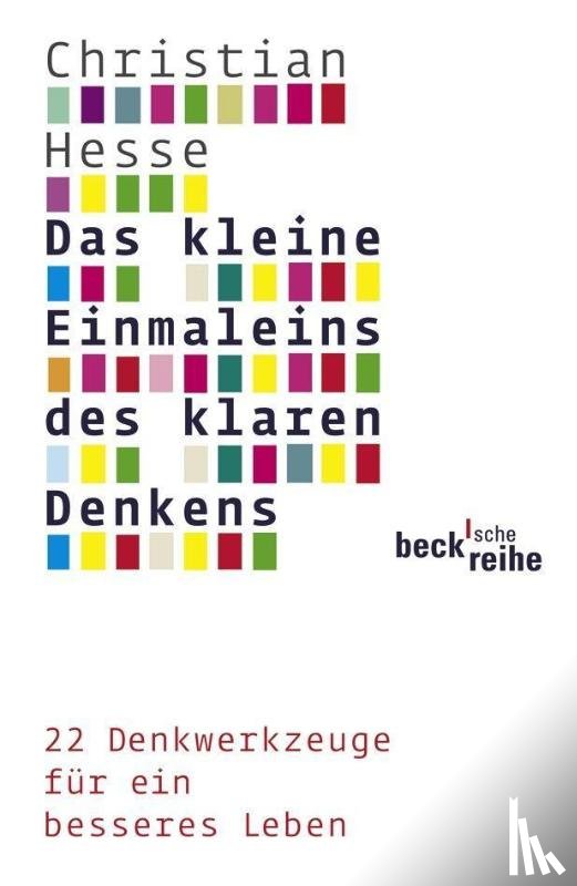 Hesse, Christian - Das kleine Einmaleins des klaren Denkens
