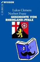 Clemens, Lukas, Franz, Norbert - Geschichte von Rheinland-Pfalz