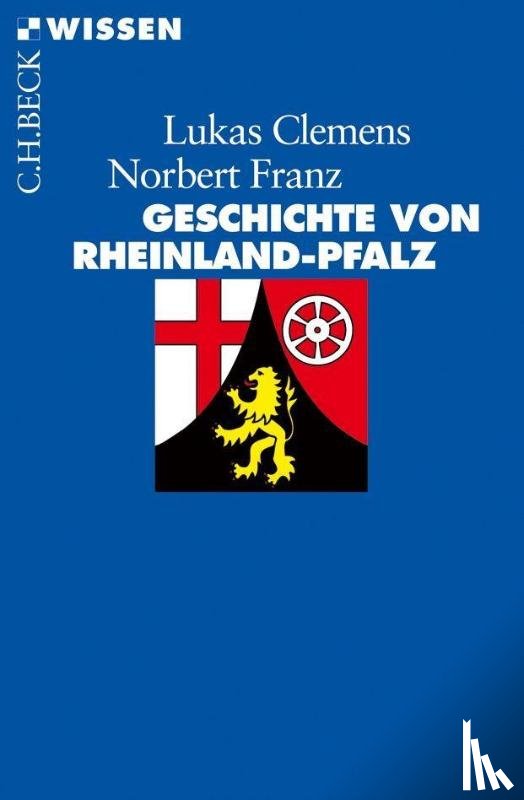 Clemens, Lukas, Franz, Norbert - Geschichte von Rheinland-Pfalz