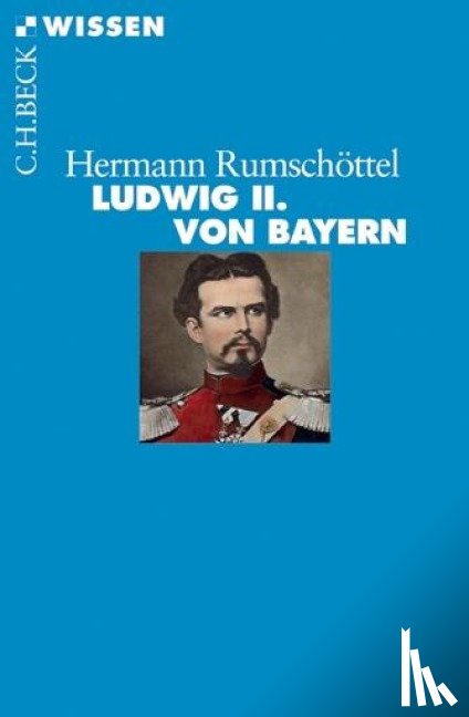 Rumschöttel, Hermann - Ludwig II. von Bayern