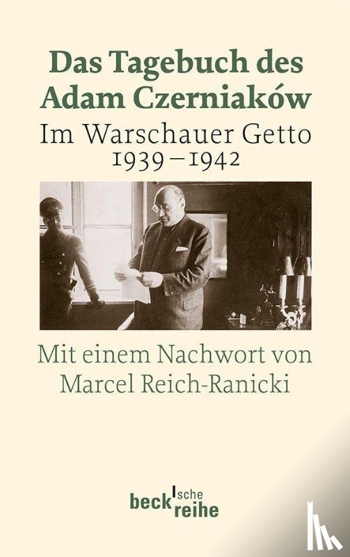Czerniakow, Adam - Das Tagebuch des Adam Czerniaków