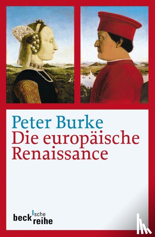 Burke, Peter - Die europäische Renaissance