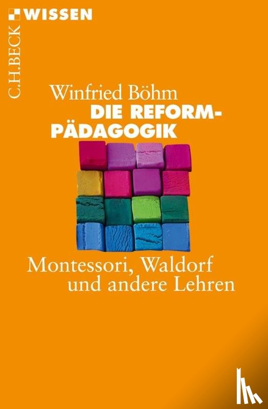 Böhm, Winfried - Die Reformpädagogik