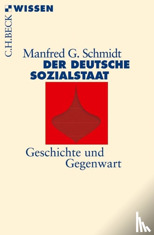 Schmidt, Manfred G. - Der deutsche Sozialstaat