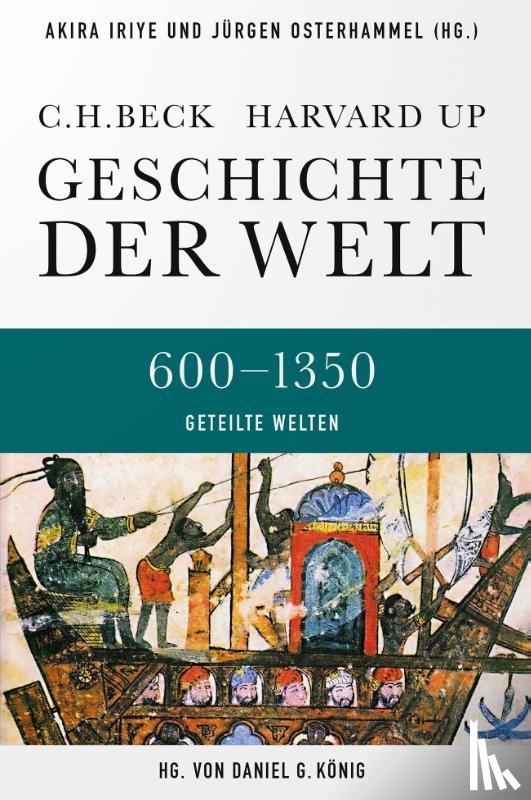  - Geschichte der Welt 600-1350 Geteilte Welten
