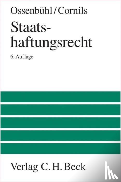 Ossenbühl, Fritz, Cornils, Matthias - Staatshaftungsrecht