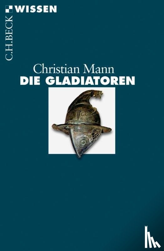 Mann, Christian - Die Gladiatoren