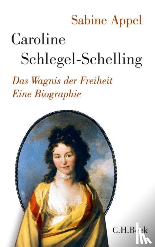 Appel, Sabine - Caroline Schlegel-Schelling